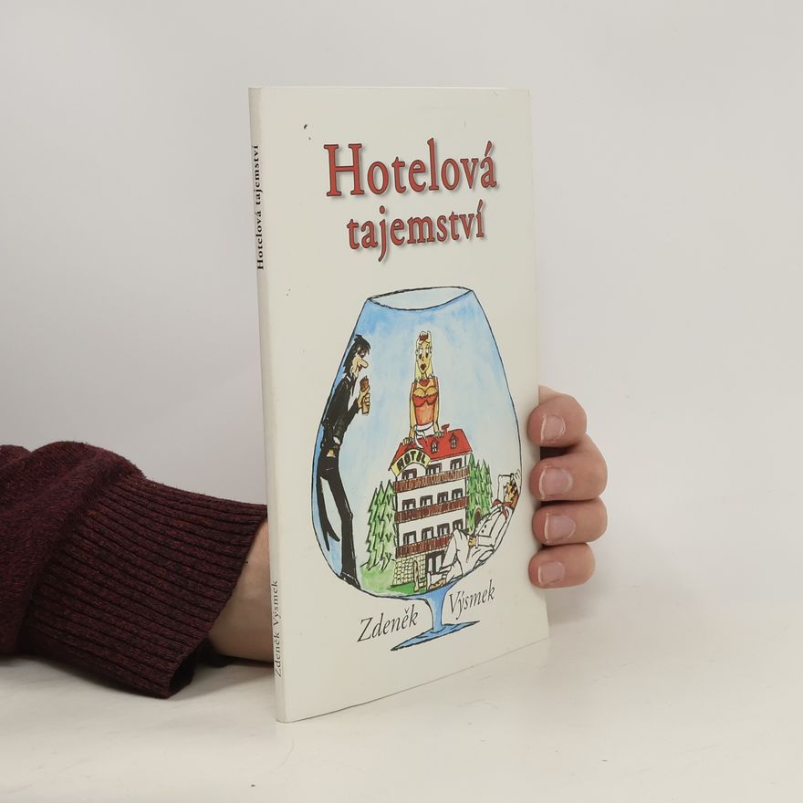 Zdeněk Výsmek Hotelová tajemství