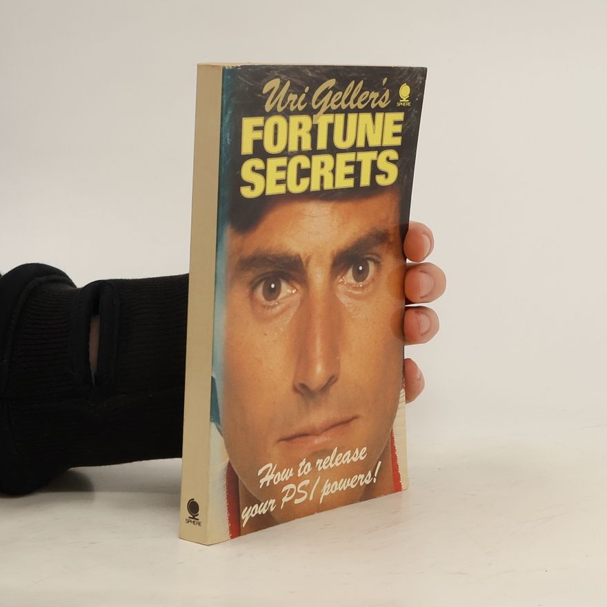 Uri Geller Fortune Secrets