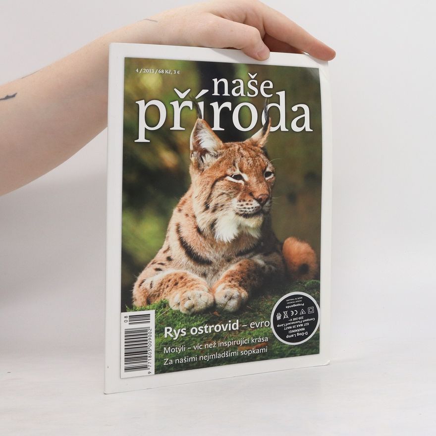 Autorenkollektiv Naše příroda. 4/2013