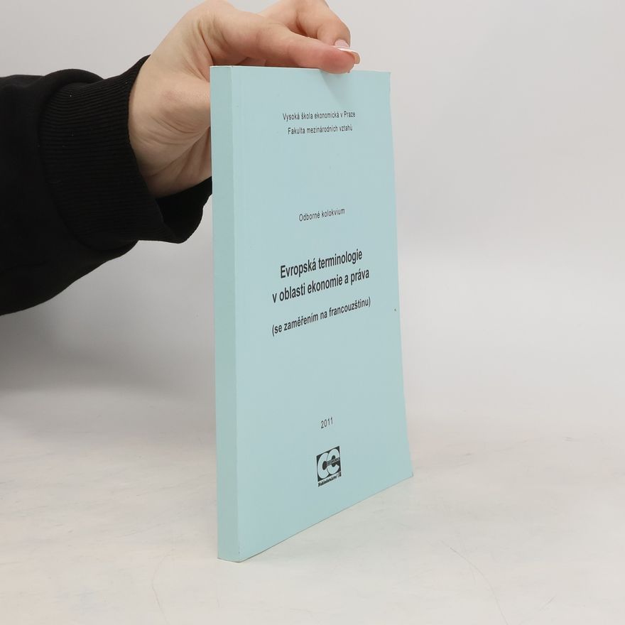 Kolektiv autorů Evropská terminologie v oblasti ekonomie a práva