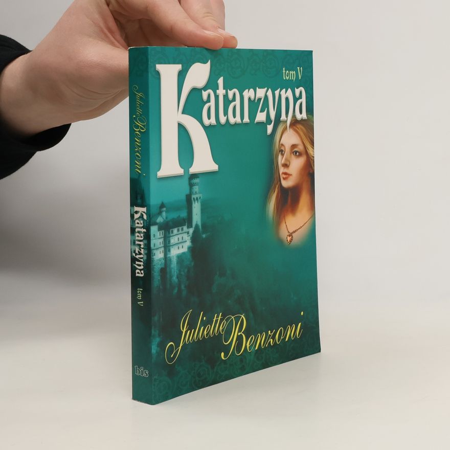 Juliette Benzoni Katarzyna V