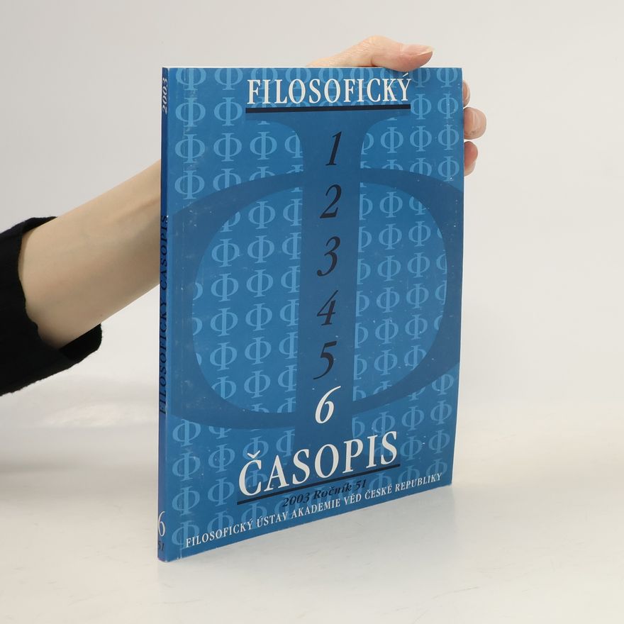 Kolektiv autorů Filosofický časopis 6/2003. Ročník 51