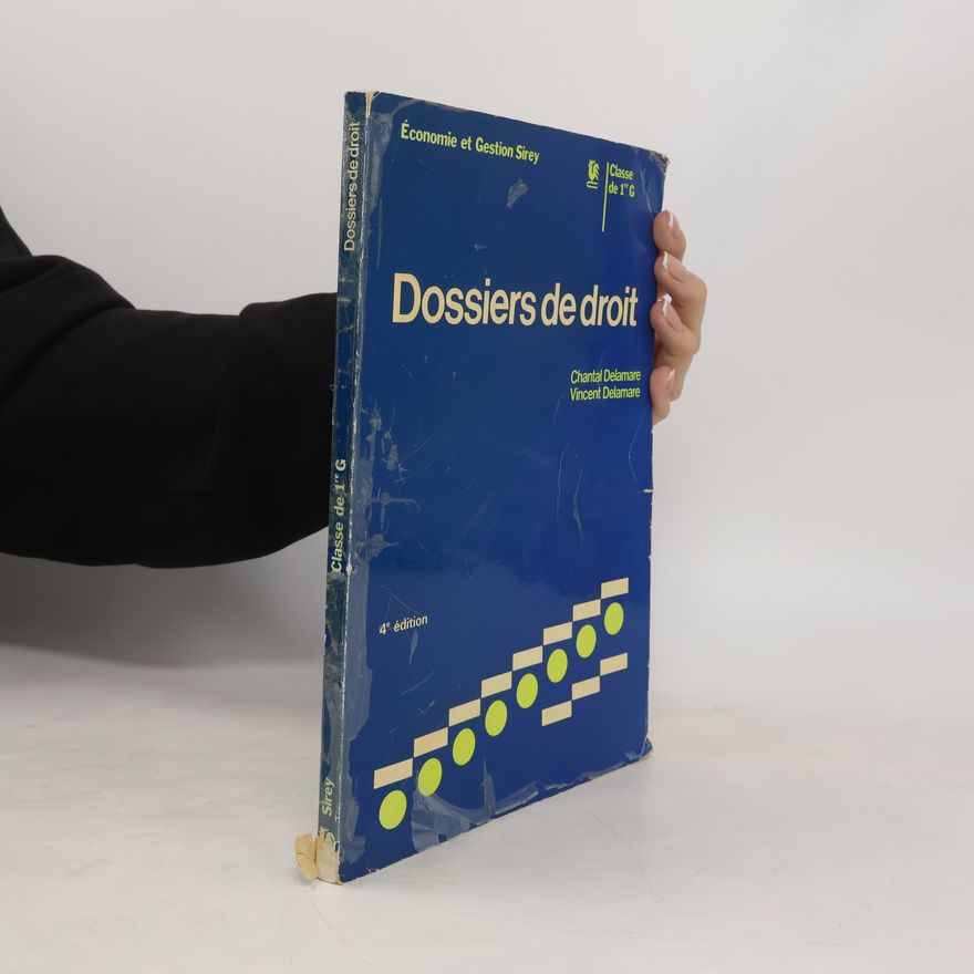 Vincent Delamare Dossiers de droit : notions essentielles, méthodes, activités
