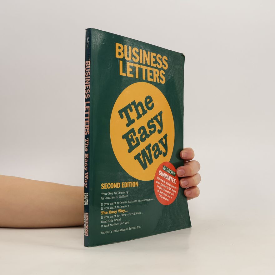 Geffner Andrea B. Business Letters the Easy Way