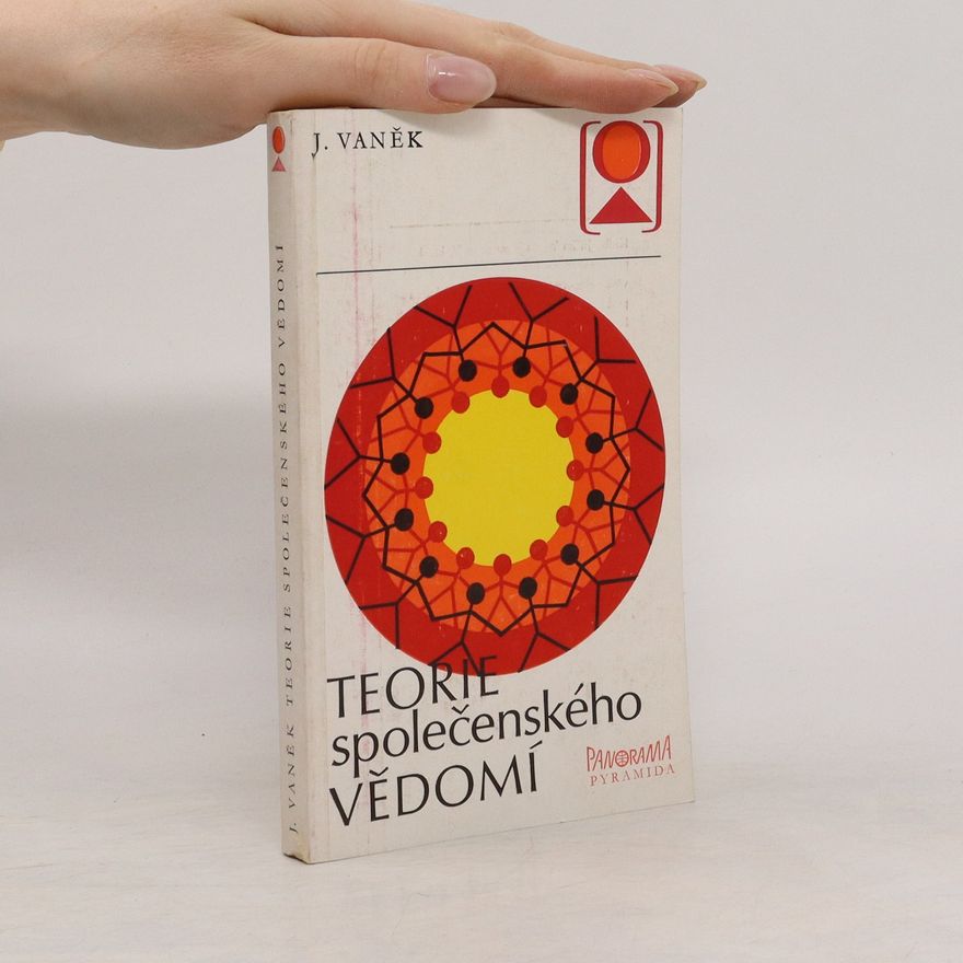 Attilla Bič Boží Teorie společenského vědomí