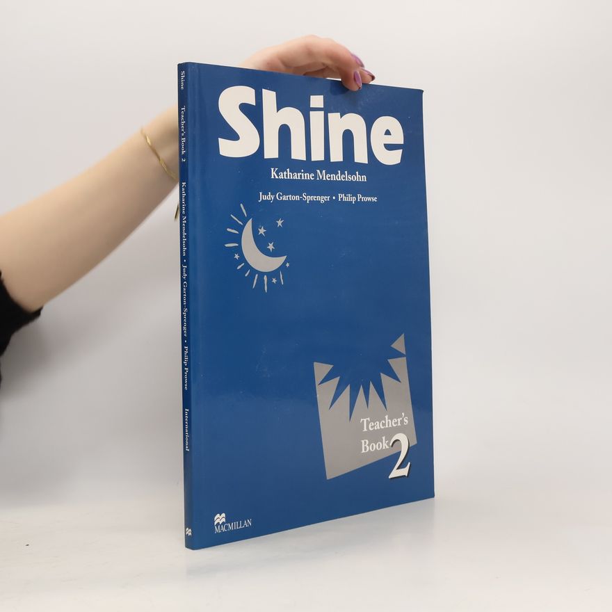 Katharine Mendelsohn Shine 2. Teacher's book
