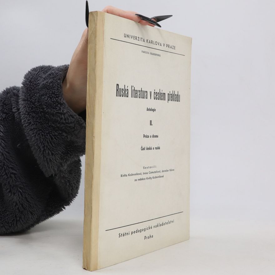 Irena Camutaliová Ruská literatura v českém překladu. Antologie II. Próza a drama