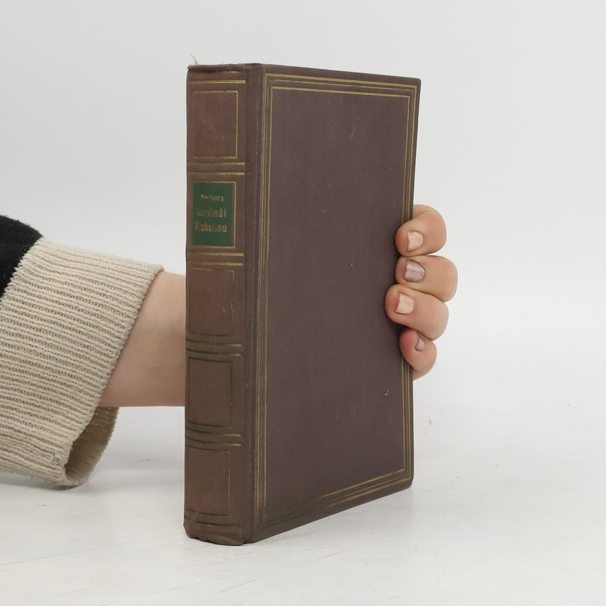 Hilaire Belloc Kardinál Richelieu