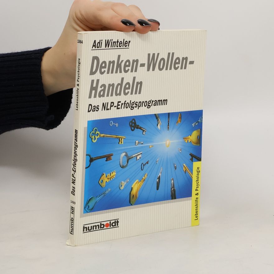 Adi Winteler Denken - Wollen - Handeln