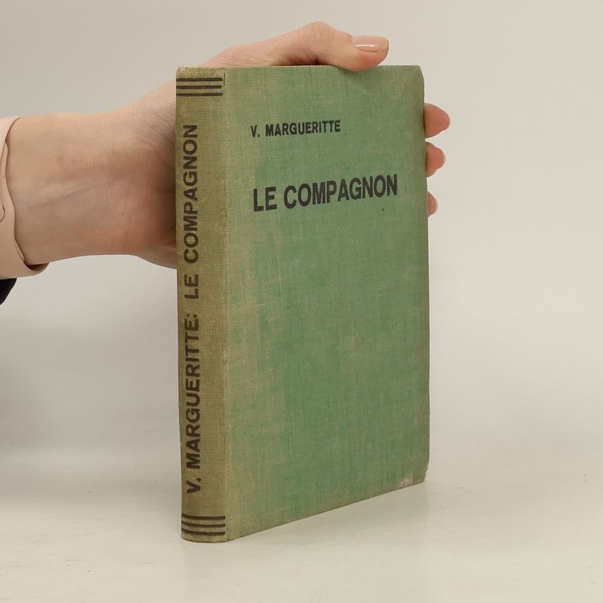 Victor Margueritte Le Compagnon