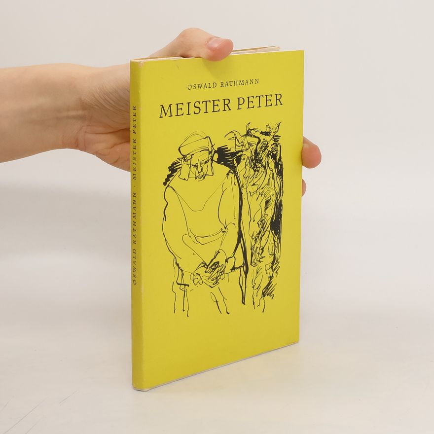 Oswald Rathmann Meister Peter