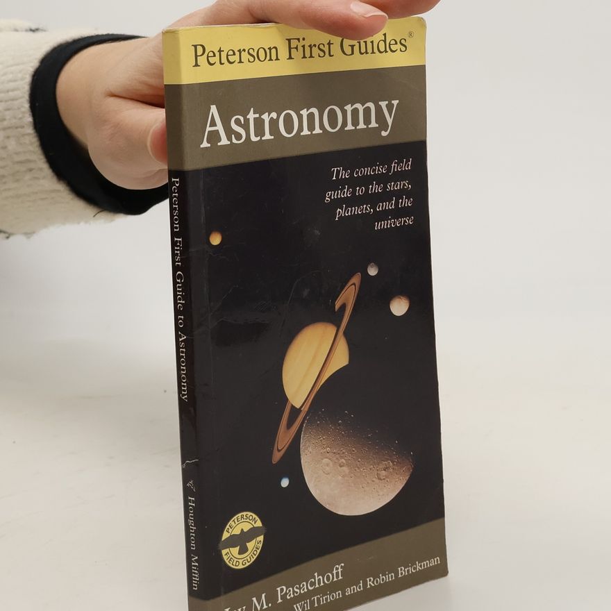 Jay M. Pasachoff Peterson First Guide to Astronomy