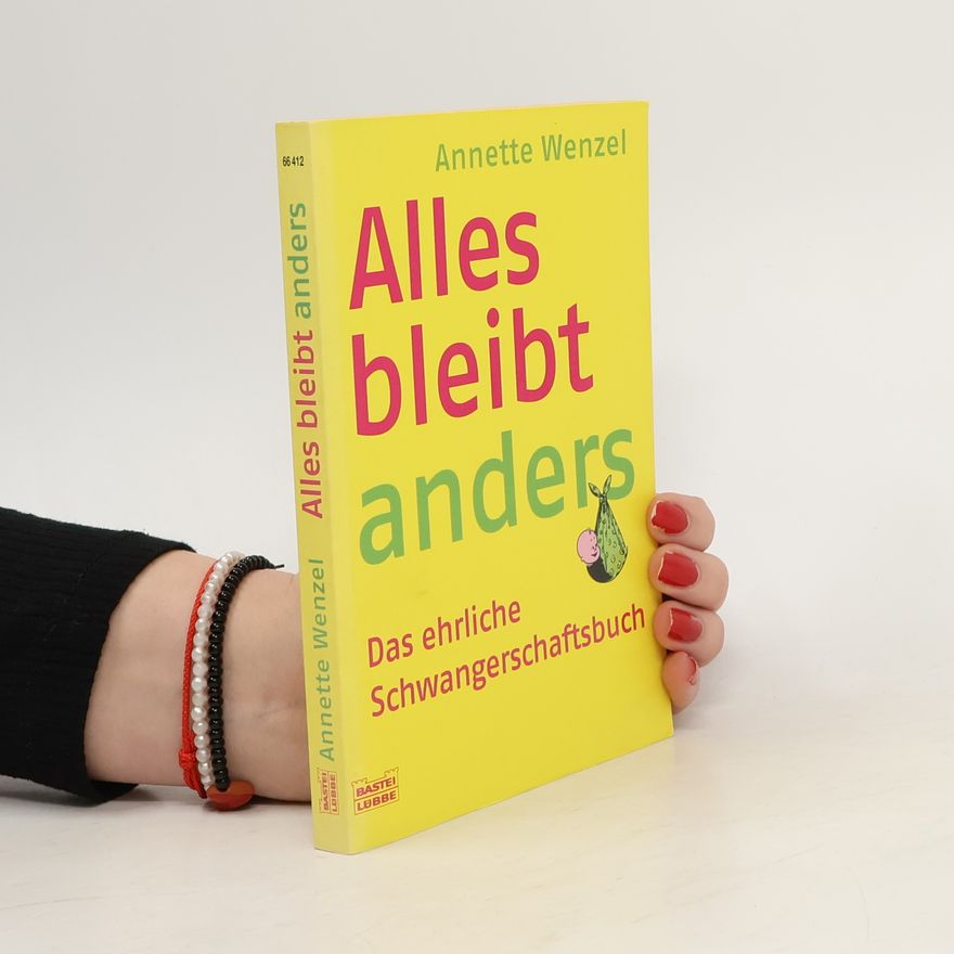Annette Wenzel Alles bleibt anders