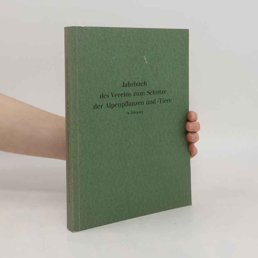 Collectif d'auteurs Jahrbuch des Vereins zum Schutze der Alpenpflanzen und Tiere. 54. Jahrgang