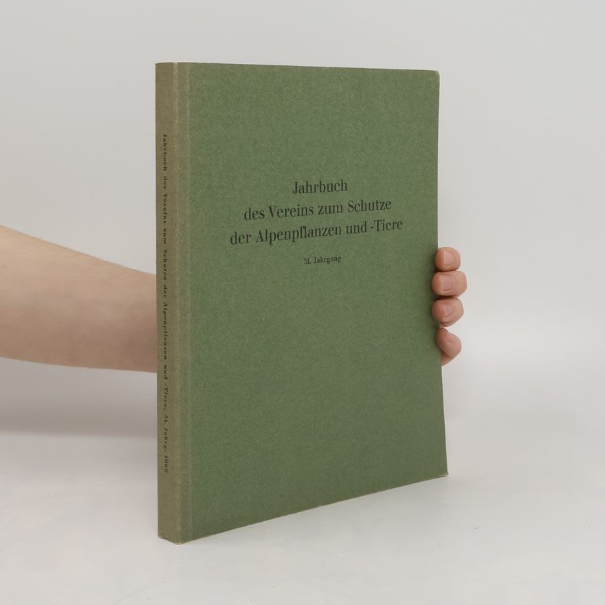 Collectif d'auteurs Jahrbuch des Vereins zum Schutze der Alpenpflanzen und Tiere