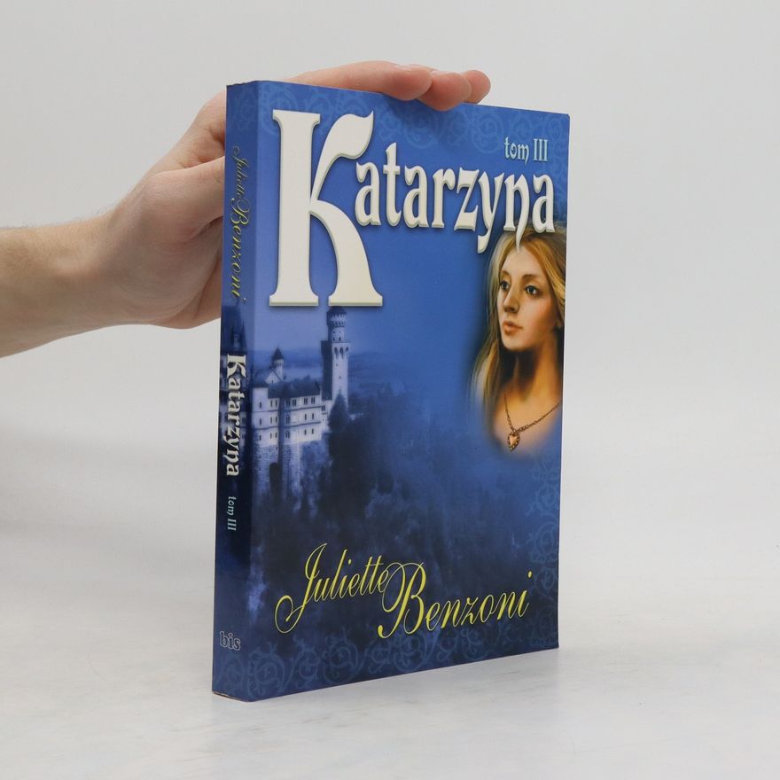 Juliette Benzoni Katarzyna Tom III