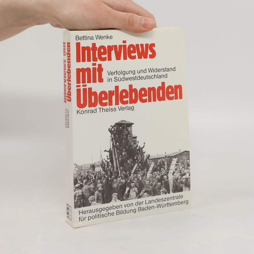 Bettina Wenke Interviews mit Überlebenden