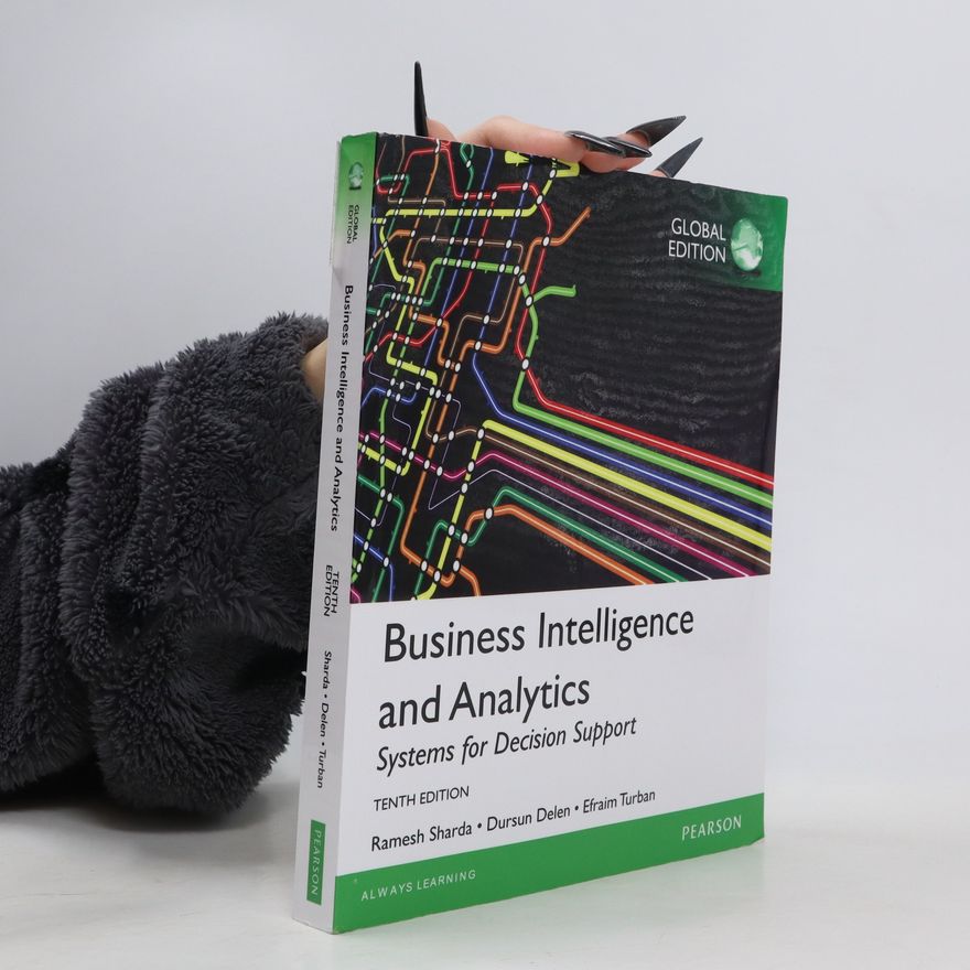 Dursun Delen Business Intelligence and Analytics