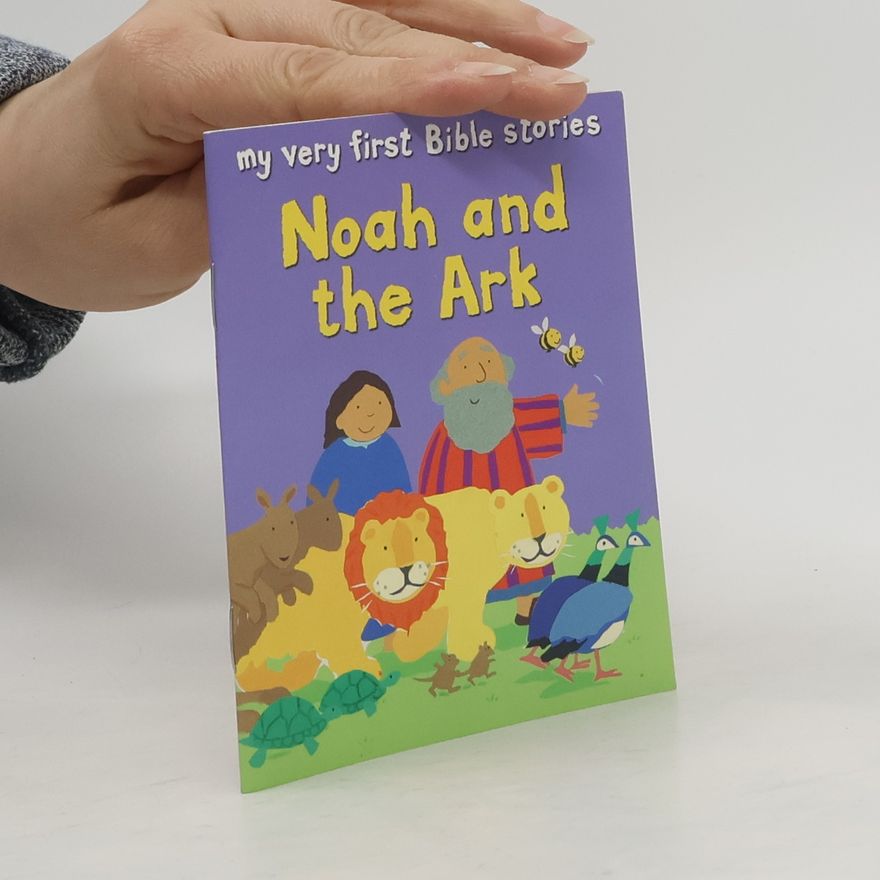 Lois Rock Noah and the Ark