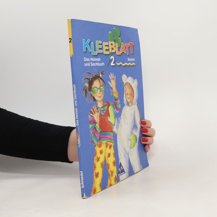 Collectif d'auteurs Kleeblatt 2. Das Heimat- und Sachbuch