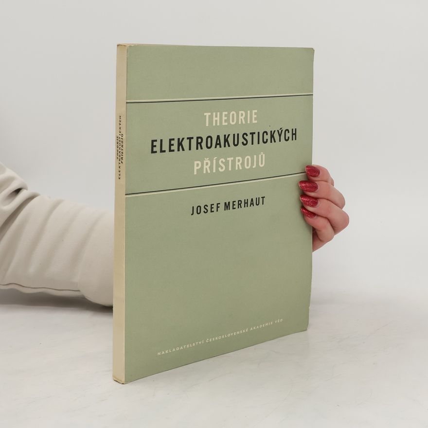 Josef Merhaut Theorie elektroakustických přístrojů I