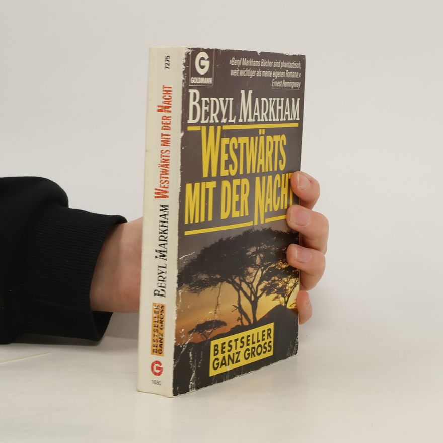 Beryl Markham Westwärts mit der Nacht