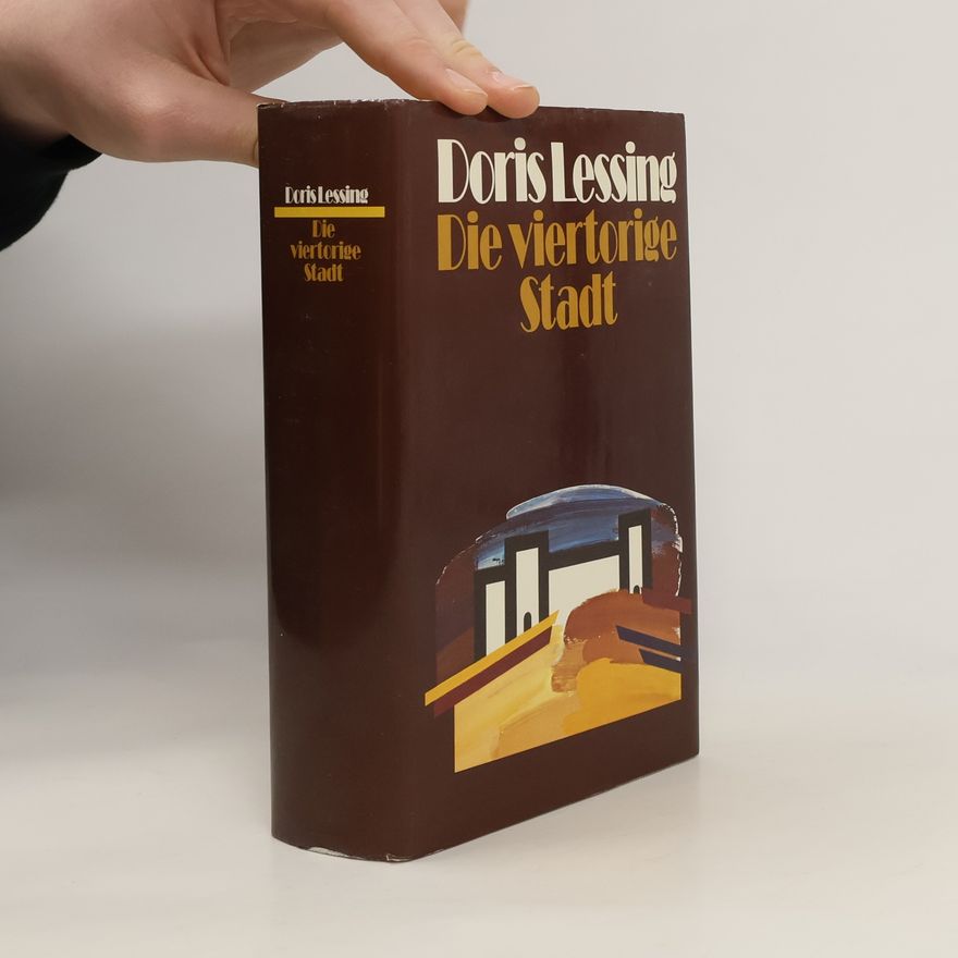 Doris Lessing Die viertorige Stadt