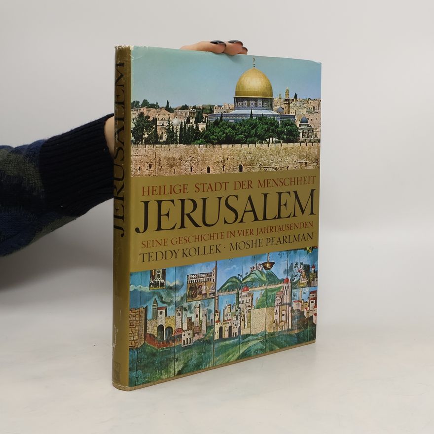 Moshe Kollek Jerusalem - Sacred City of Mankind