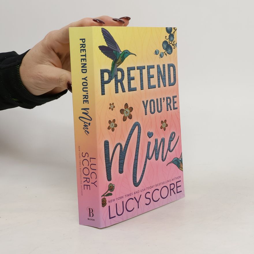 Lucy Score Pretend You're Mine