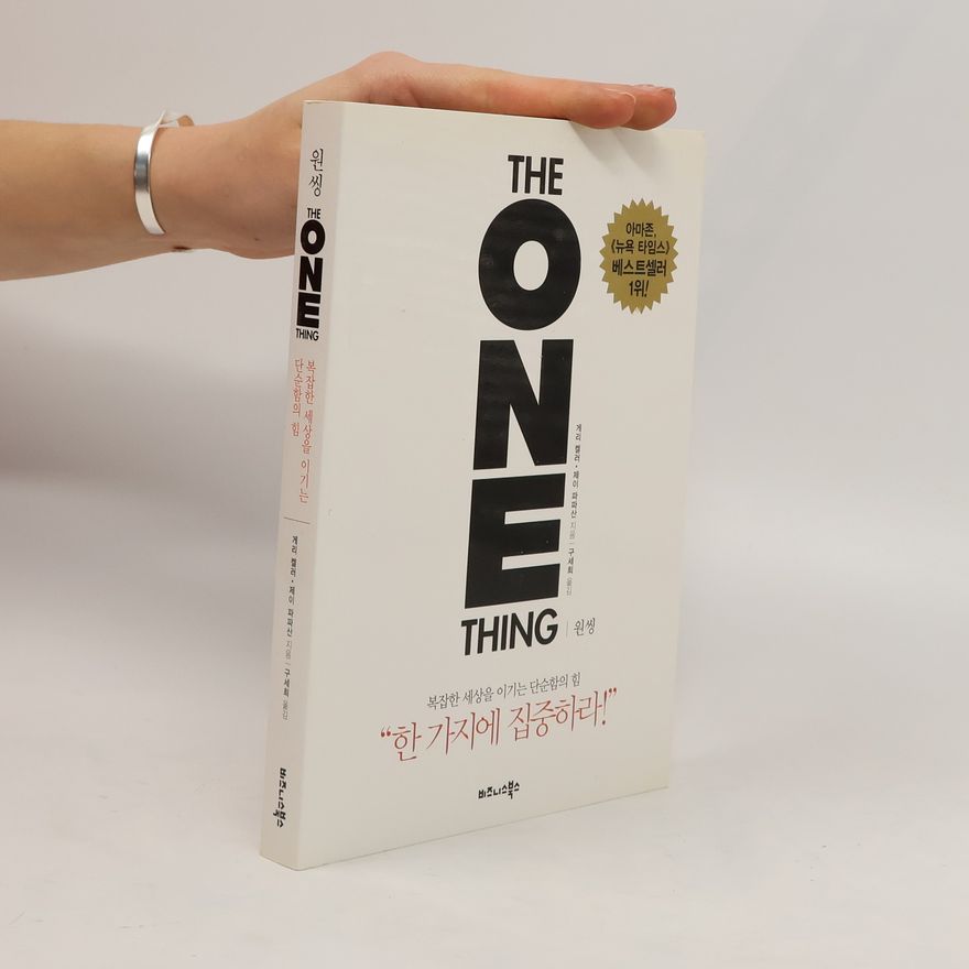 Gary Keller The One Thing