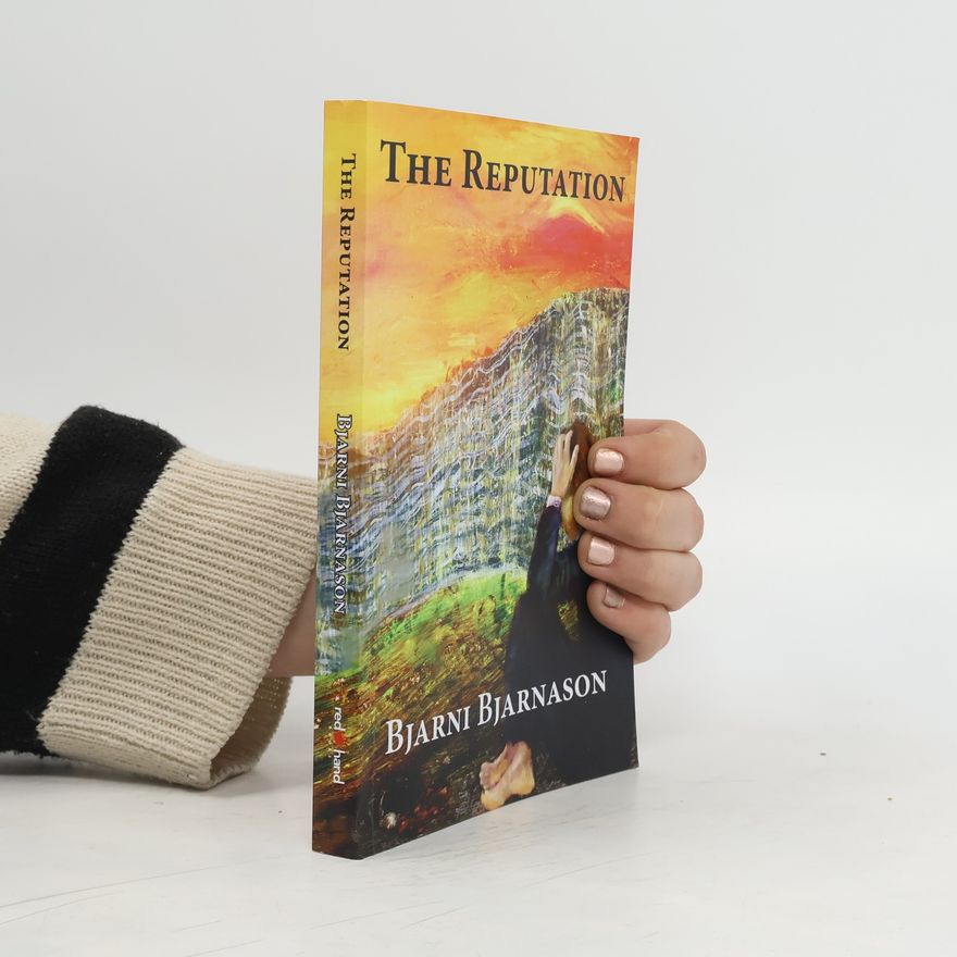 Bjarni Bjarnason The Reputation