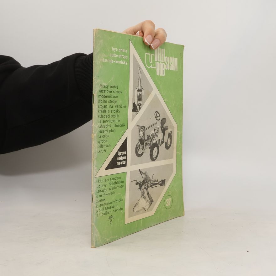 Autorenkollektiv Udělej urob si sám 37