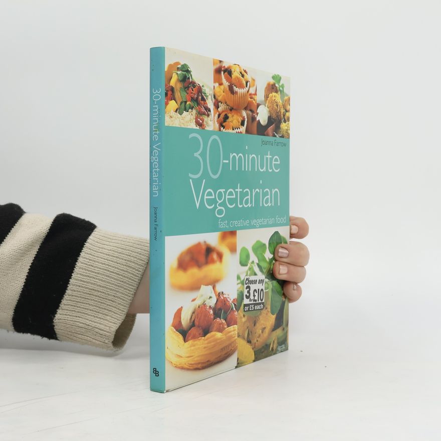 Joanna Farrow 30 Minute Vegetarian