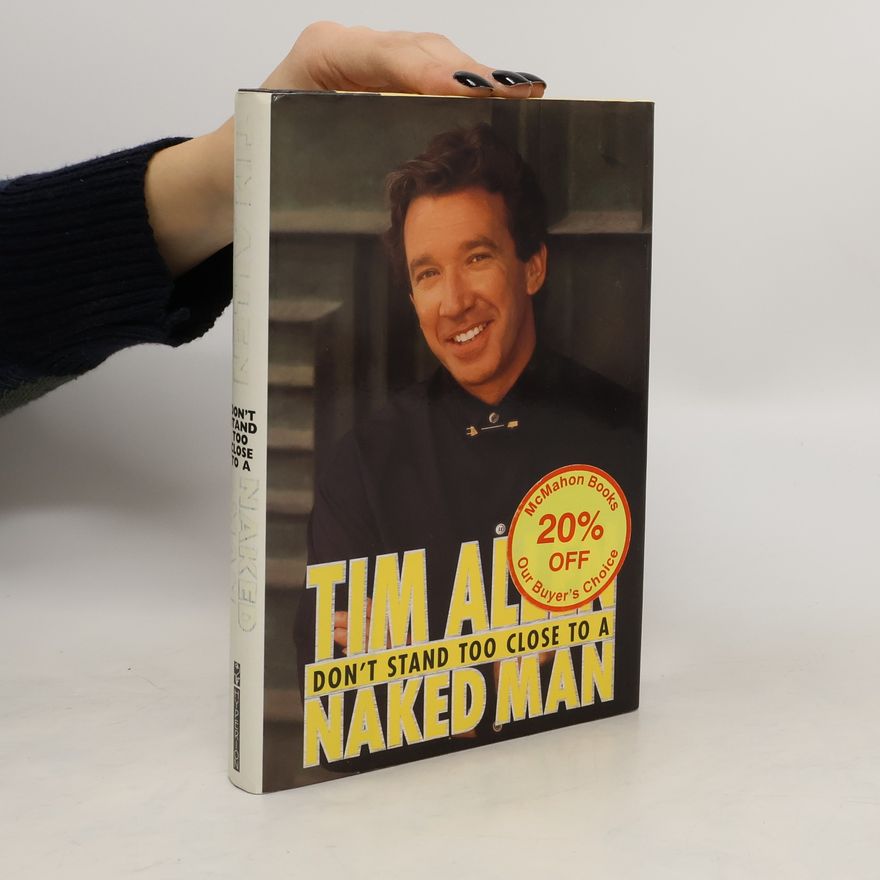 Tim Allan Don't Stand too Close to the Naked Man