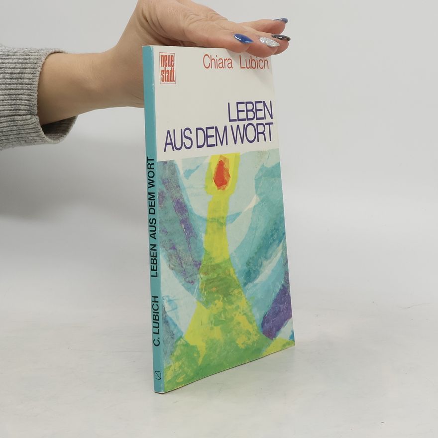 Chiara Lubich Leben aus dem Wort