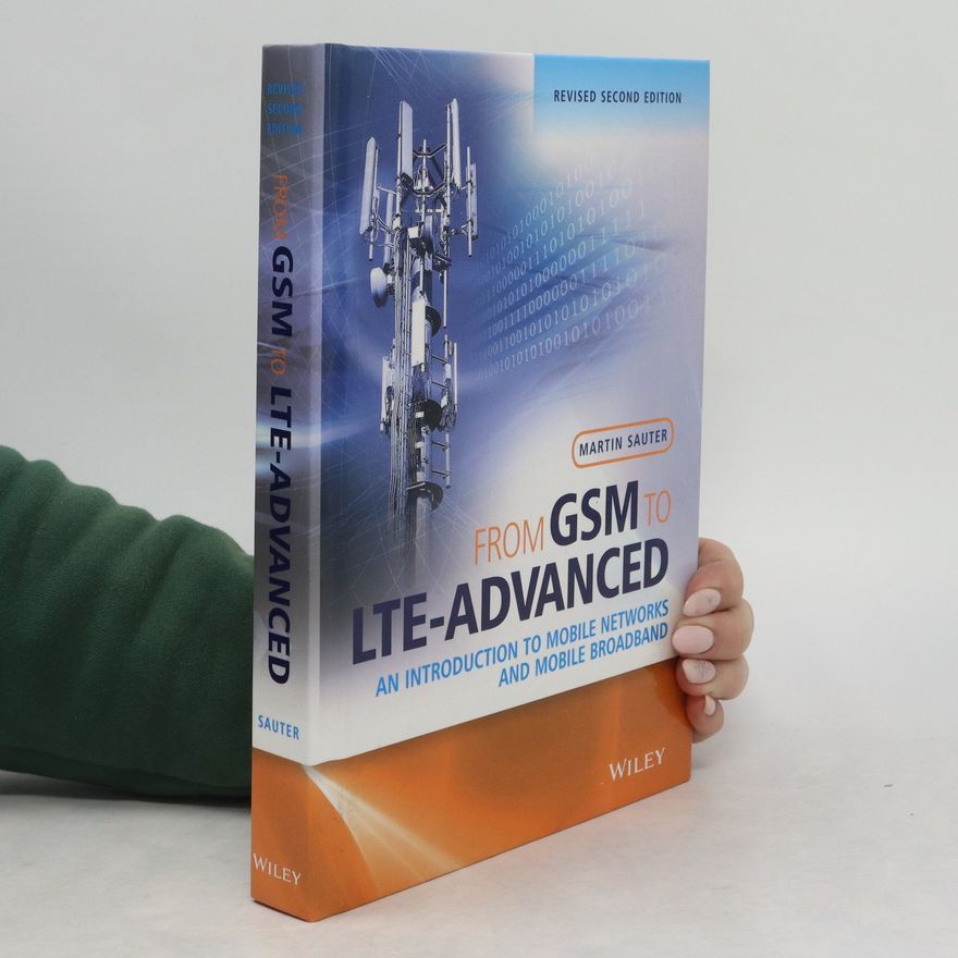 Martin Sauter From GSM to LTE-advanced