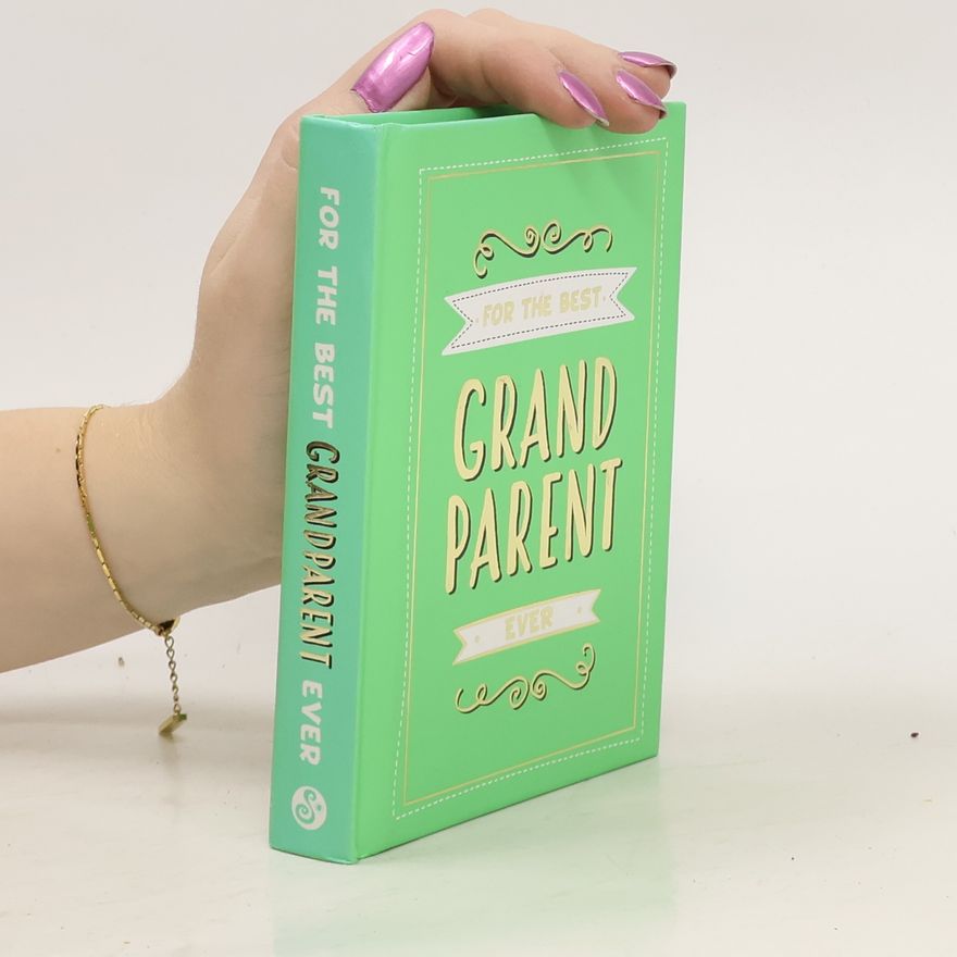 Various authors For the Best Grandparent Ever