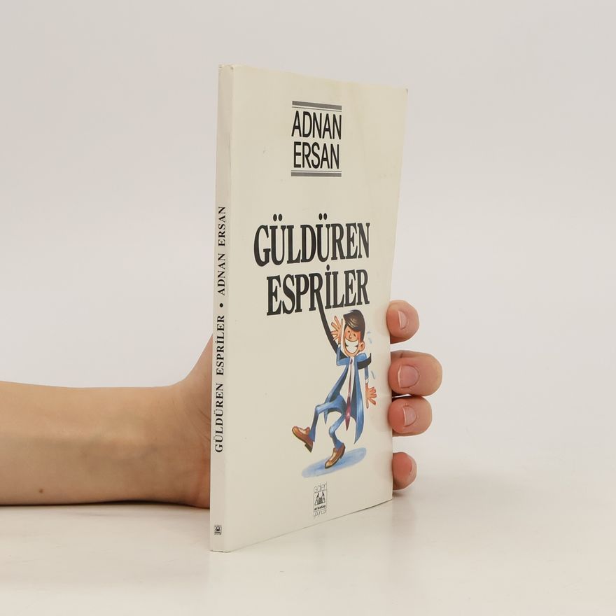 Adnan Ersan Güldüren espriler