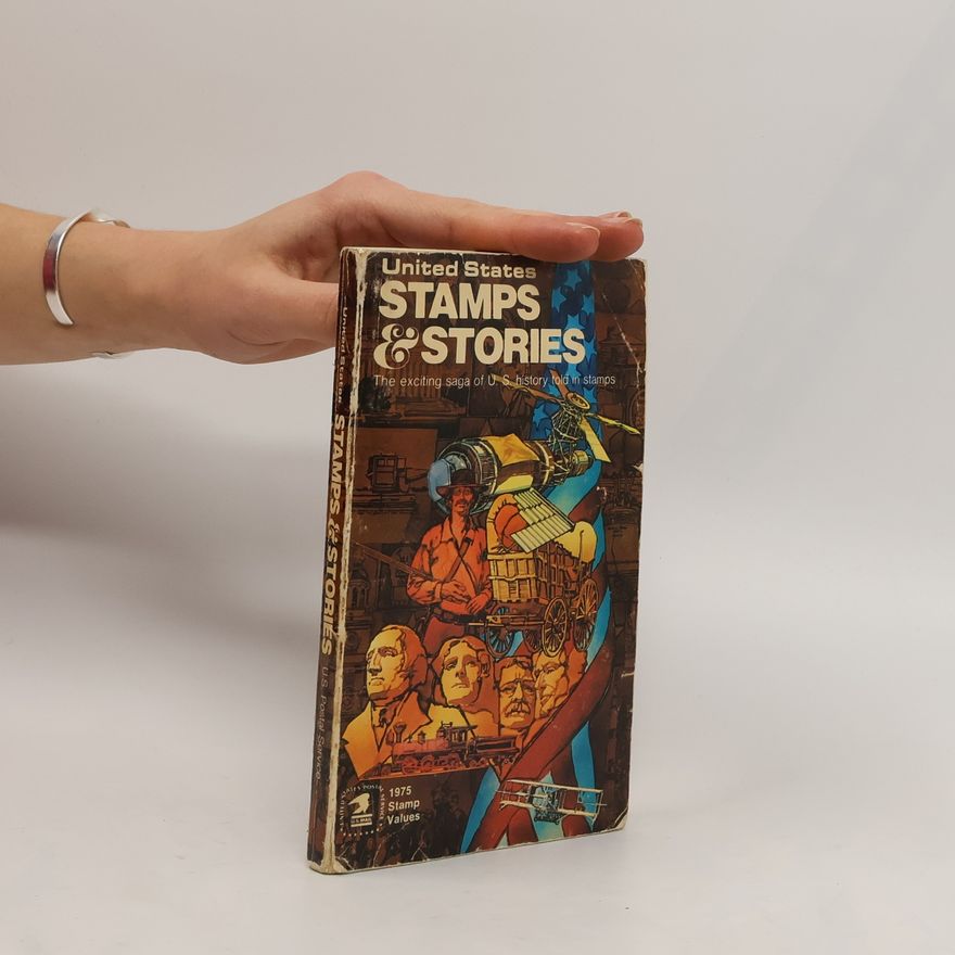 Collectif d'auteurs United States Stamps & Stories