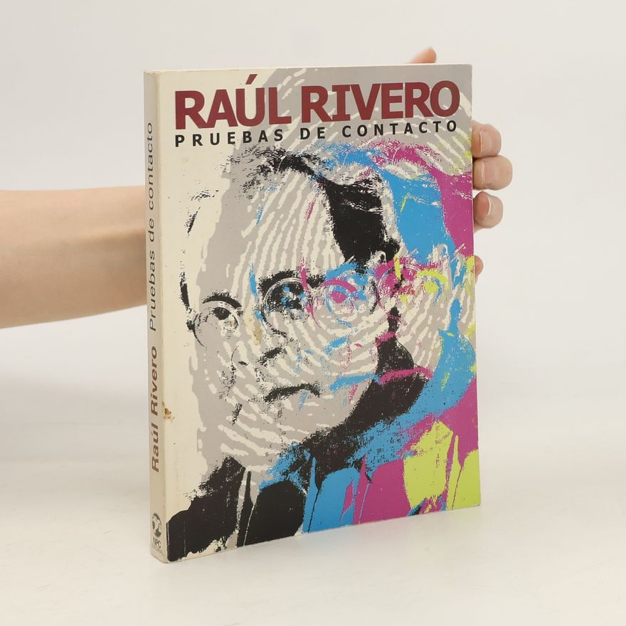 Raúl Rivero Pruebas de Contacto