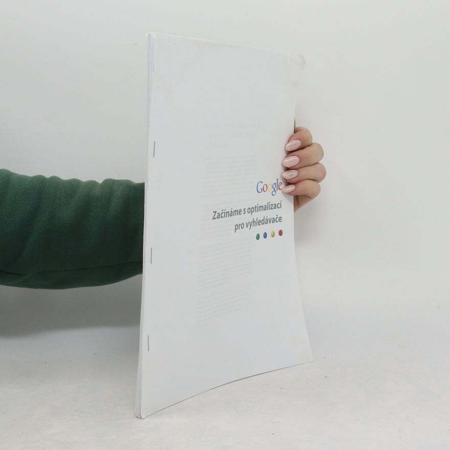 Kolektiv autorů Google: začínáme s optimalizací pro vyhledávače