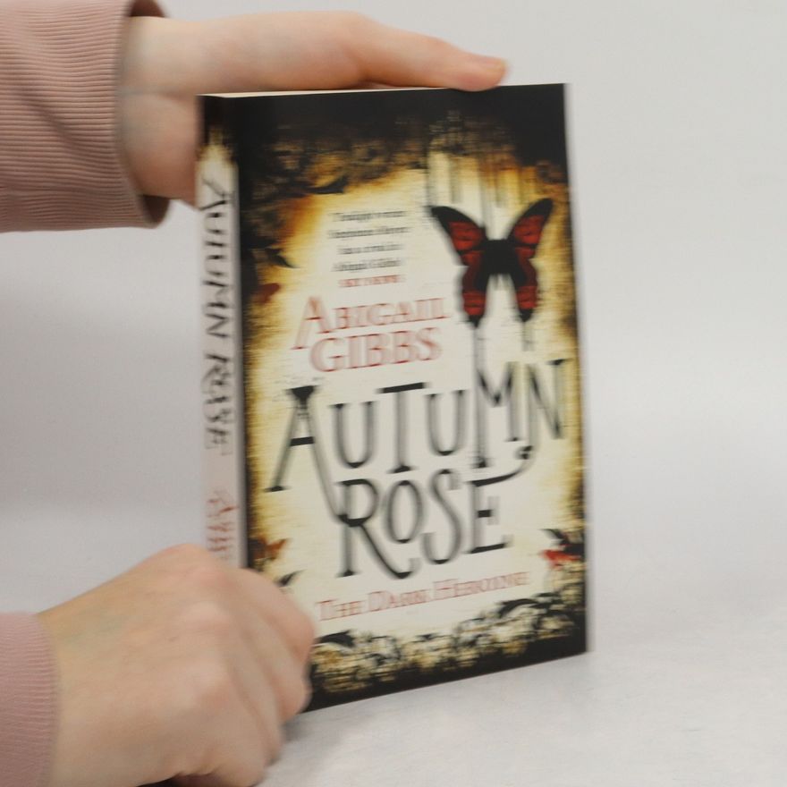 Abigail Gibbs Autumn Rose
