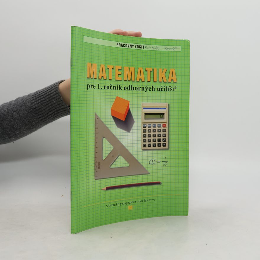 Kolektiv autorů Matematika pre 1. ročník odborných učilíšť