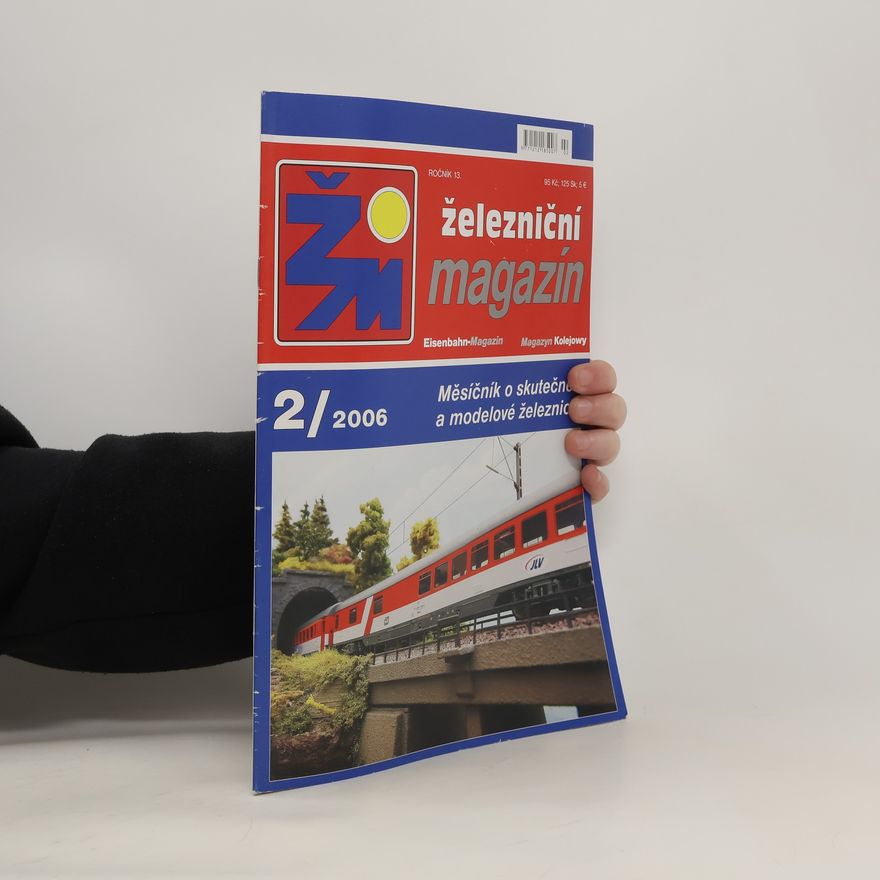 Kolektív autorov Železniční magazín 2/2006