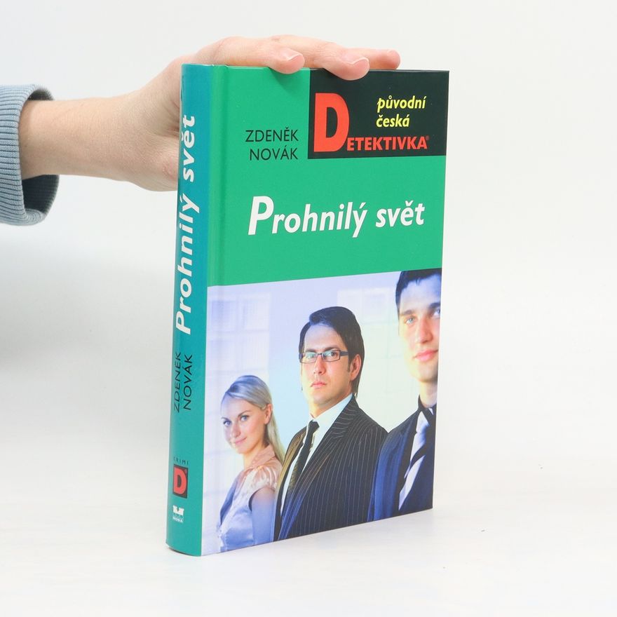 Zdeněk Novák Prohnilý svět