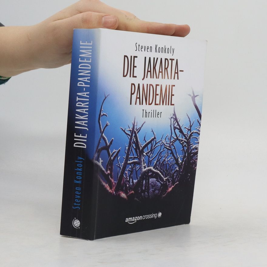 Steven Konkoly Die Jakarta-Pandemie