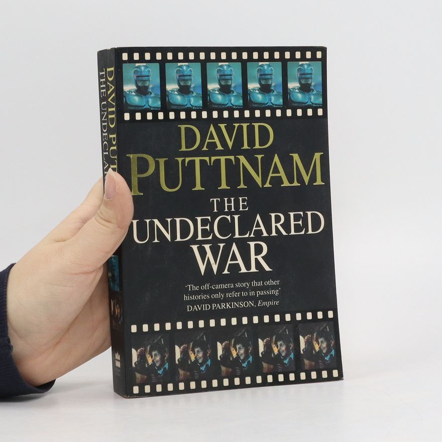David Puttnam The Undeclared War