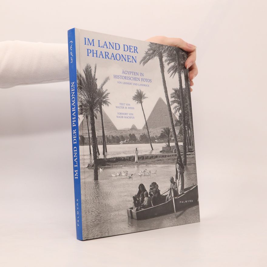 Walter Weiss Im Land der Pharaonen