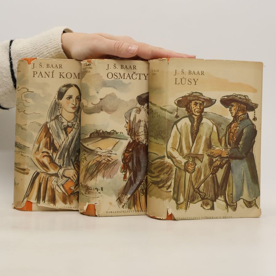Jindřich Šimon Baar Chodská trilogie: Paní komisarka, Osmačtyřicátníci, Lůsy
