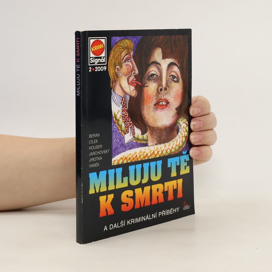Zdeněk Jirotka ml. Miluju tě k smrti